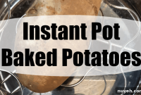 Instant Pot Baked Potatoes: Crispy Skin, Fluffy Inside