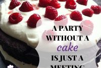 Why Every Party Needs a Cake